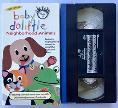 Baby Dolittle Neighborhood Animals VHS Video Tape Infant Learning Baby E... - £17.92 GBP
