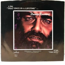 Demis Roussos That Once In A Lifetime 45 Vinyl Record 7&quot; Single Picture ... - £8.71 GBP
