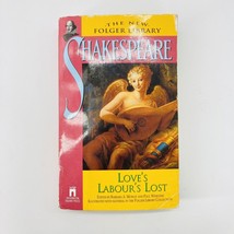 New Folger Library Shakespeare Ser.: Love&#39;s Labour&#39;s Lost by William Shakespeare - $3.97