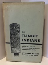 The Tlingit Indians by Aurel Krause Trip to the NW Coast of Am. Bering Sts 1956 - £11.20 GBP