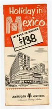 American Airlines Holidays in Mexico Brochure 1953 - $23.76