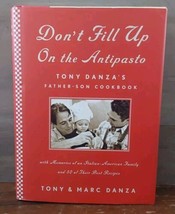 Don&#39;t Fill Up on the Antipasto Tony Danza Father Son Family Cookbook 50 ... - $12.20