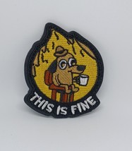 This Is Fine Dog Meme Embroidered Hook &amp; Loop Funny Morale Patch - £7.02 GBP