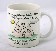 Coffee Mug "only thing better than a friend... having a best friend like you" - $5.95