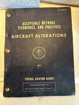 Acceptable Methods, Techniques, and Practices: Aircraft Alterations 1965... - $12.38