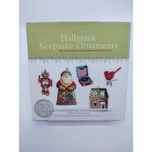 Hallmark Keepsake Ornaments Book - Inside Stories from Artists - John Peterson - £9.44 GBP