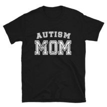 Autism Mom Awareness Month Autistic Mother TSHIRT - £28.72 GBP