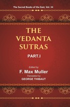 The Sacred Books Of The East (The VEDANTA-SUTRAS, PART-I) Volume 34th - £26.15 GBP
