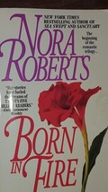 Born in Fire 1 by Nora Roberts (1994) - £9.40 GBP