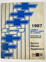 1987 Chevy Caprice El Camino Monte Carlo/Electrical Diagnosis Manual Sup... - £36.75 GBP