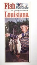 1970s Fish Louisiana Teeming Waters Vintage Travel Brochure River Lake F... - $10.00