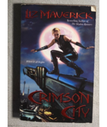 CRIMSON CITY by Liz Maverick (2005) Love Spell paranormal romance paperb... - $272.66 MXN