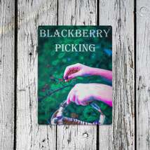 Picking Blackberries Metal Tin Sign 12&quot; x 16&quot; (Made in USA) - $19.95+