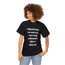 Unisex Heavy Cotton Physician So Merry T-shirt | Gift For Physicians | Phys Gift - £22.31 GBP+