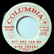 Bing Crosby - Say One For Me / I Couldn&#39;t Care Less [7&quot; 45 rpm Promo] - £4.50 GBP
