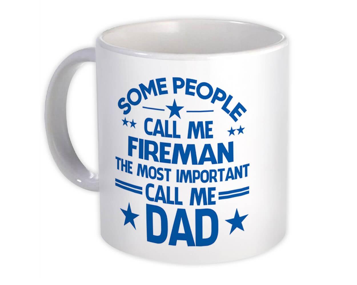 FIREMAN Dad : Gift Mug Important People Family Fathers Day Item image 3
