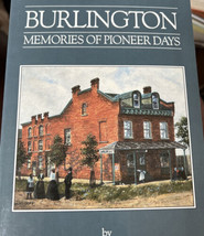 Burlington : Souvenirs De Pioneer Days 1989 Par Dorothy Turcotte Ontario - £19.41 GBP