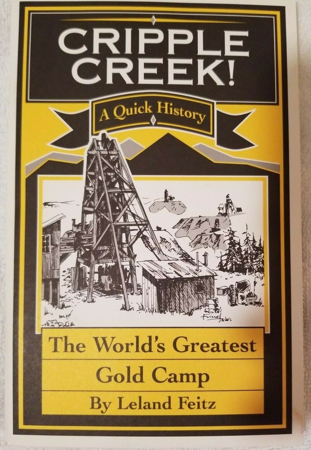 Cripple Creek! : World&#39;s Greatest Gold Camp (27th Printing 1997) Leland ... - $9.74