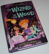 The Wizard in the Wood (A Kit the Wizard Book 3) Louie Stowell (Hardcove... - $12.30