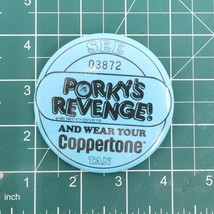 1985 Porky&#39;s Revenge 03872 Coppertone Tan Movie Promotional Pinback Butt... - $29.99