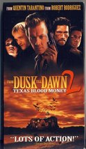 Dusk Till Dawn 2 Texas Blood MOney VHS - Danny Trejo - $3.99