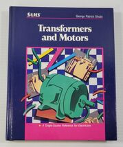 *L) Transformers and Motors Electricians by George P. Shultz (1991, Hard... - $9.89