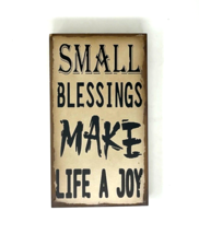 Small Blessings Make Life A Joy Wood Faith Plaque Decor Wall Art Hanging Sign - £7.65 GBP