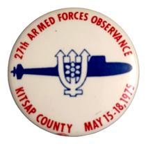 1975 Kitsap County Armed Forces Week Pinback Button Washington - £5.70 GBP