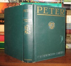 Smith, F. Hopkinson; A. I. Keller PETER, A Novel of Which He is Not the Hero 1st - £41.42 GBP