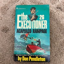 Acapulco Rampage Action Paperback Book by Don Pendleton Adventure 1976 - £9.79 GBP