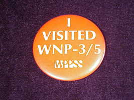 Vintage Washington State WPPSS I Visited WNP-3, WNP-5 Pinback Button, Pi... - £10.97 GBP