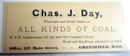 1889 Ad Chas. J. Day, Greenfield, Mass. Coal Dealer - £6.38 GBP