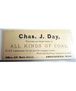 1889 Ad Chas. J. Day, Greenfield, Mass. Coal Dealer - £6.28 GBP