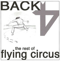 Flying Circus – Back - The Rest Of Flying Circus CD - £7.86 GBP