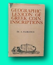 Rare Dr A Florance / Geographic Lexicon of Greek Coin Inscriptions 1966 - £54.03 GBP