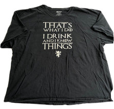 Mens 3XL Thats What I Do I Drink and I Know Things Black T Shirt GOT Lan... - $13.50