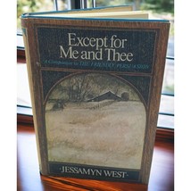 Except for Me and Thee Jessamyn West 1969 Novel Quakers Civil War HCDJ - £5.47 GBP