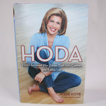 SIGNED Hoda How I Survived War Zones, Bad Hair, Cancer By Hoda Kotb Hardcover DJ - £22.24 GBP