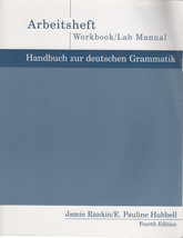Arbeitsheft Workbook/Lab Manual German by Jamie Rankin and E. Pauline Hu... - $1.75