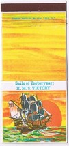 Matchbook Cover Ships Sails Of Yesteryear HMS Victory - £1.77 GBP
