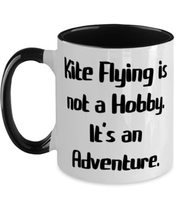 Reusable Kite Flying Two Tone 11oz Mug, Kite Flying is not a Hobby. It&#39;s... - $19.75