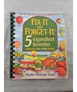 Fix-It and Forget-It: 5 Ingredient Favorites Slow-Cooker by Phyllis Pell... - £1.48 GBP