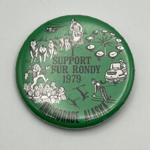 I Support Fur Rondy Anchorage Alaska Fur Rendezvous Button Pin 1979 Green - £5.25 GBP
