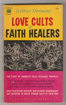 Love Cults &amp; Faith Healers by Arthur Orrmont 1961 original paperback - £15.69 GBP