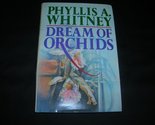 Dreams of Orchids [Hardcover] Phyllis A. Whitney - $2.93