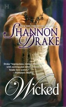 Wicked by Shannon Drake / 2005 Harlequin Historical Romance Paperback - £0.90 GBP