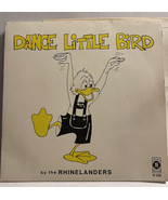 Dance Little Bird Good Night Irene 45 RPM Small Record - The Rhilanders - $9.39 CAD