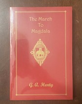 G. A. Henty Book: The March To Magdala - New &amp; Sealed - £7.51 GBP