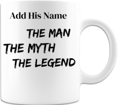 Personalized Funny Mug  For Men - Coffee Mug - The Man The Legend - £15.00 GBP
