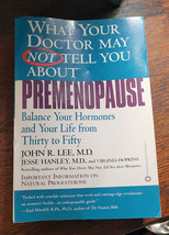 Paperback Book What Your Doctor May Not Tell You About Premenopause Medical Nice - £7.96 GBP